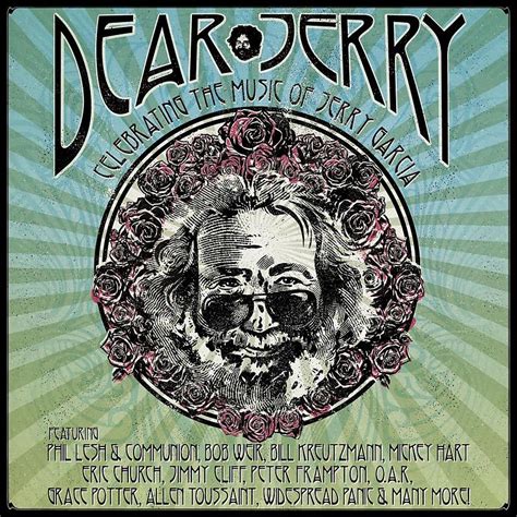 Dear Jerry Celebrating The Music