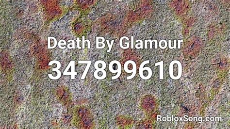Death by Glamour Roblox ID