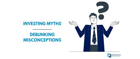 Debunking Misconceptions