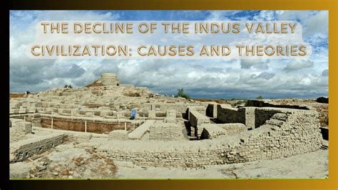 Decline Of Indus Valley Civilization