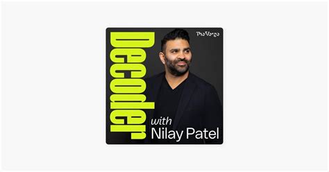 Decoder with Nilay Patel - Podcast