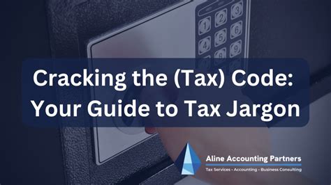Decoding Tax Jargon: Your Layman's Guide