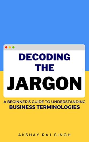 Decoding the Tax Jargon: A Layman's Guide to Key Terminologies