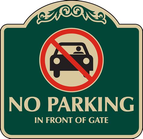 Stylishly Prohibit Unauthorized Vehicles with Our Decorative No Parking Signs - Elevate Your Property's Aesthetics Now!