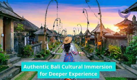 Deeper Cultural Immersion