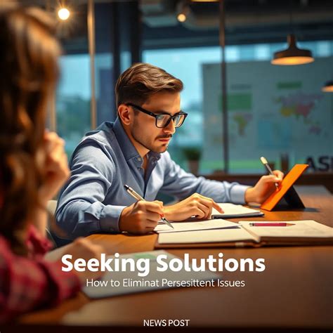 Deeper Solutions for Persistent Issues