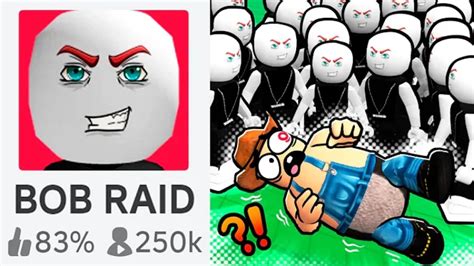 Defeat The Bob Raid - Roblox