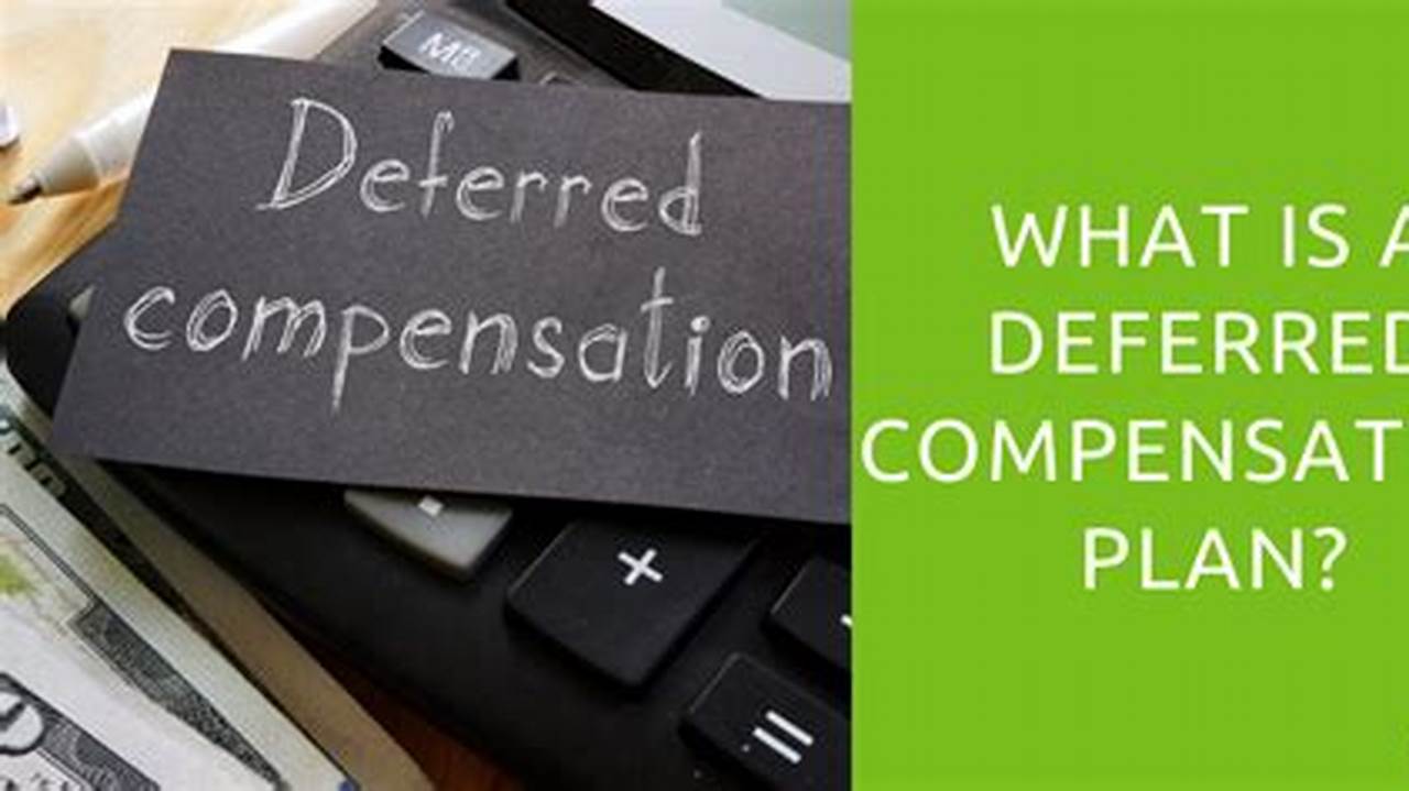 Deferred Compensation Max 2024
