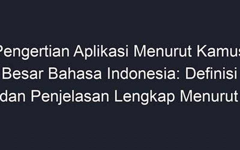 Definisi Menurut Kamus Besar Bahasa Indonesia