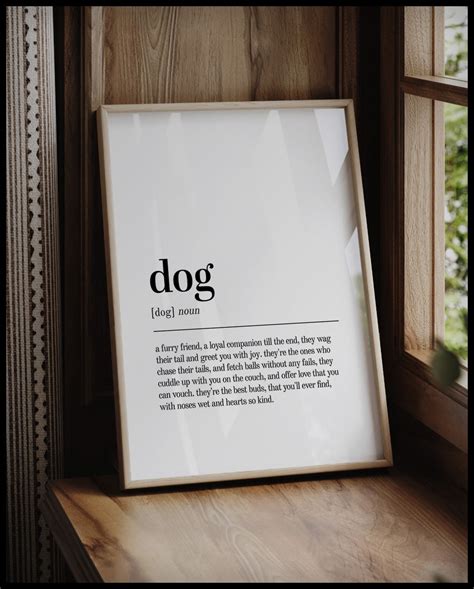 The Ultimate Guide: The Inimitable Definition of Man's Best Friend - The Endlessly Loyal Dog.