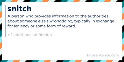 The Informant Dilemma: Unpacking the Definition of A Snitch