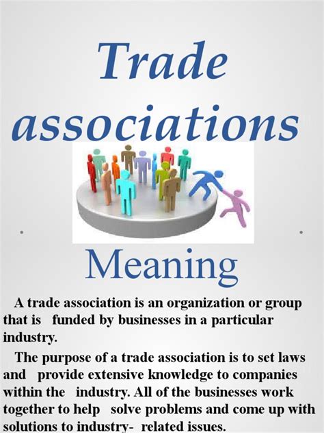 Unveiling the Meaning Behind Trade Associations: Empowering Businesses for Collective Growth