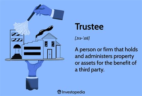 The Guardian of Assets: Unpacking the Definition and Role of a Trustee