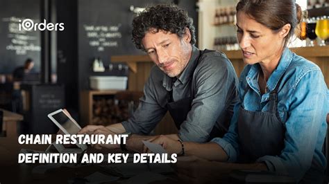Understanding Chain Restaurants: Meaning and Characteristics