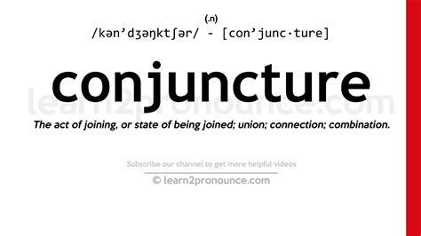 Definition Of Conjuncture