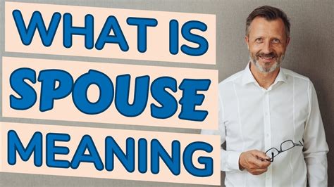 The Ultimate Guide: Understanding The Definition Of Legal Spouse Like A Pro!