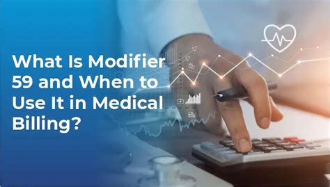 Mastering Modifier 59: The Key to Properly Coding Your Medical Claims