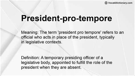 Understanding pro tempore: Definition and usage explained