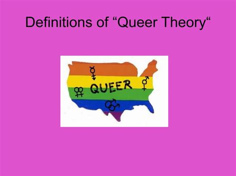 Queer Theory: Uncovering the Intricacies of Gender and Sexuality