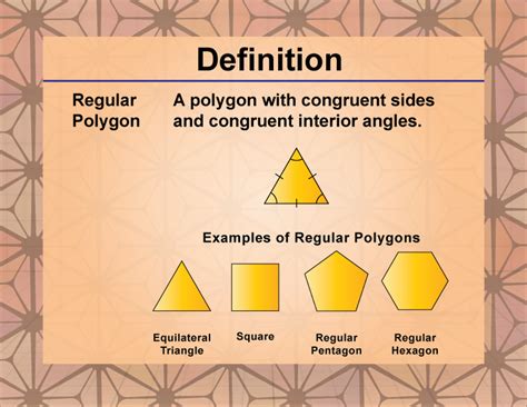 Unlocking the Mysteries of Geometric Beauty: A Comprehensive Definition of Regular Polygons