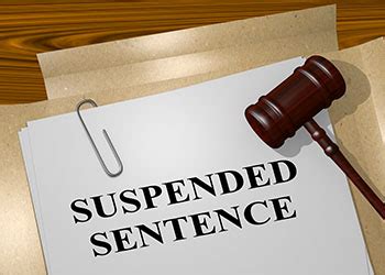 The Ins and Outs of Suspended Sentences: Understanding the Definition and Implications