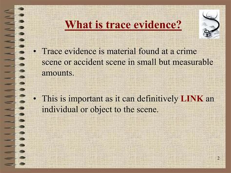 Unveiling the Mysteries of Forensic Science: Demystifying Trace Evidence and its Definition