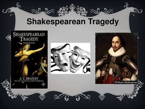 Unveiling the Quintessence of Tragedy in Shakespearean Drama: A Compelling Definition