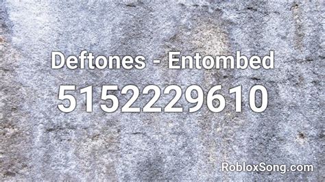 Deftones Roblox ID