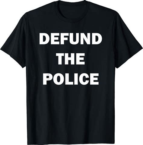 Defund The Police Shirts