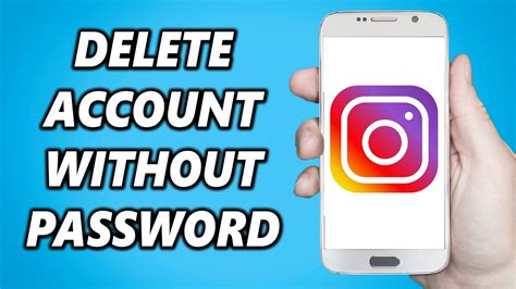 Delete Your Instagram Account Without Password
