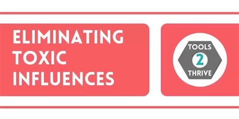 Deleting Toxic Influences