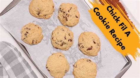 Delicious Chick-fil-A Cookie Recipe