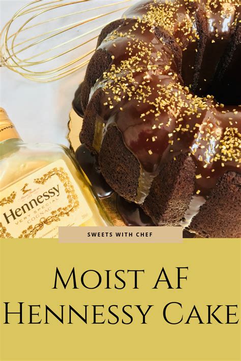 Delicious Hennessy Cake Recipe: A Boozy Twist to Elevate Your Baking