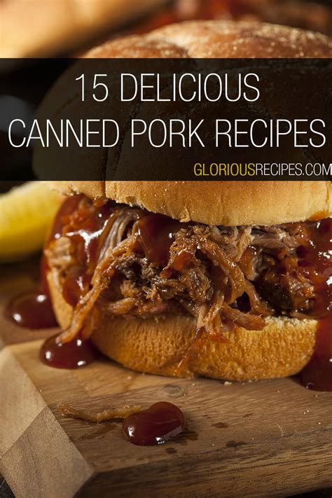 Delicious Canned Pork Recipes to Try