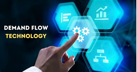 Image of Demand Flow Technology in Action