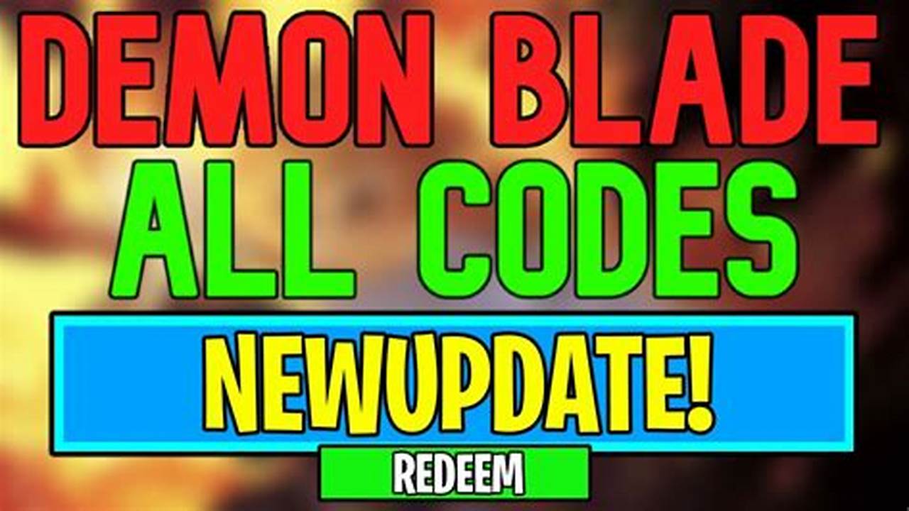 Demon Blade Codes May 2025