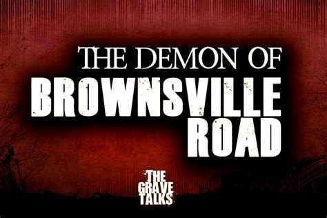 Demon Of Brownsville Road