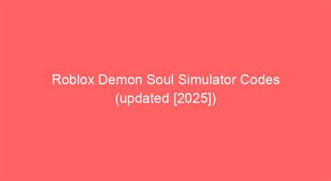 Demon Soul Roblox Codes (June 2023)