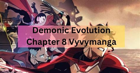 Demonic Evolution Chapter 8: Unveiling the Secrets