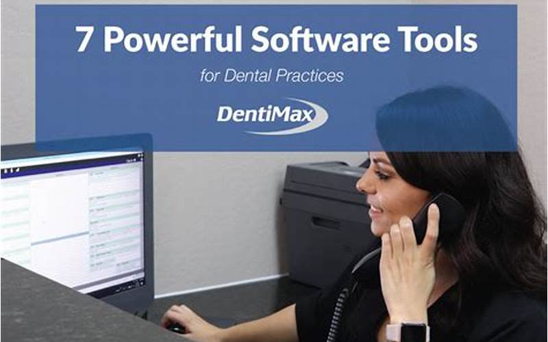 Dental Software Tools