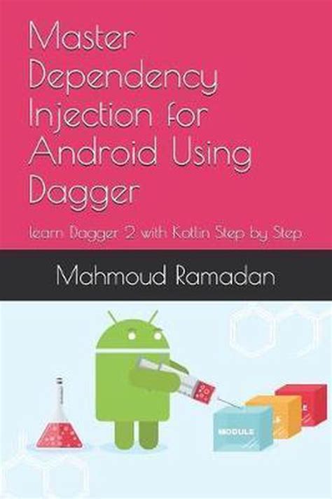 Dependency Injection With Dagger 2 And Android