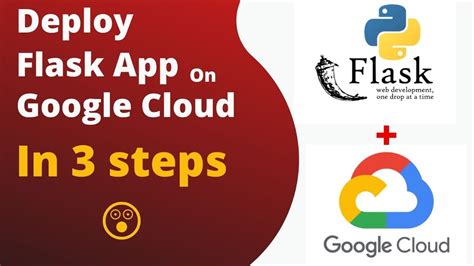 How to Deploy Your Flask App to Google Cloud: A Step-by-Step Guide