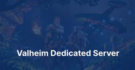 Deploying a dedicated Valheim server