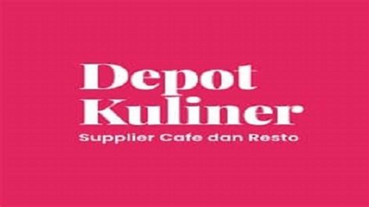 Depot, Kuliner