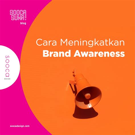 Desain Logo untuk Meningkatkan Brand Awareness