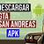 Descargar Gta San Andreas Para Android Apk Oficial En