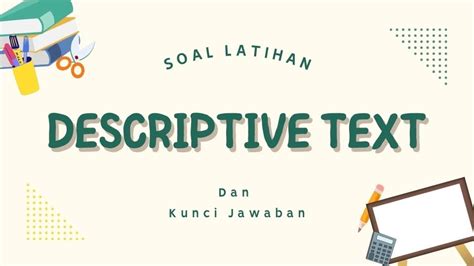 Descriptive Text Dan Soal