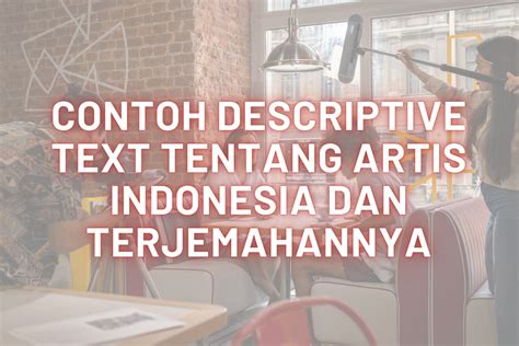 Descriptive Text Tentang Artis