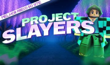 Descubra jogar dinheiro em Project Slayers - Roblox - MMORPGPLAY