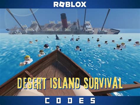 Desert island Survival Codes - Roblox - June 2023 -